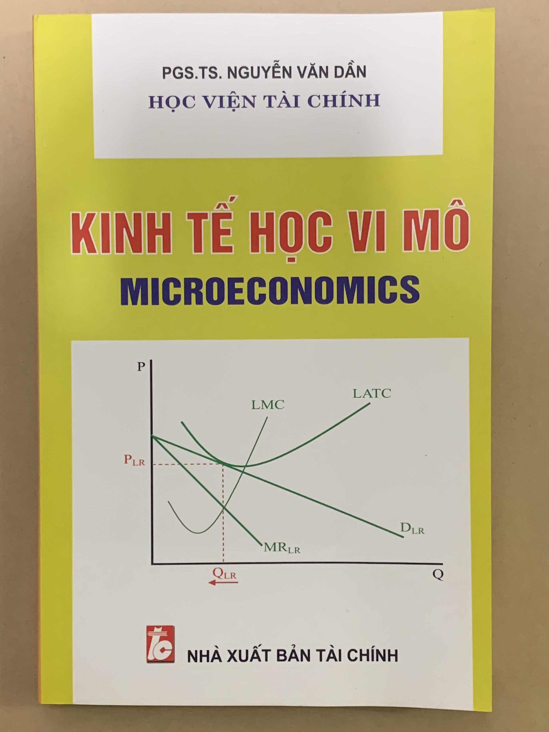 Kinh Tế Học Vi Mô ( PGS.TS. Nguyễn Văn Dần )
