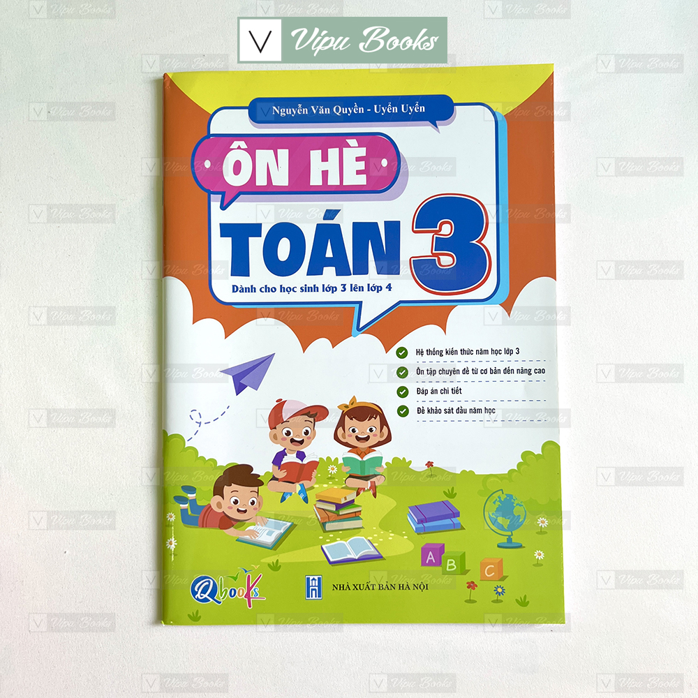 Sách - ôn hè toán lớp 3 - dành cho học sinh lớp 3 lên lớp 4