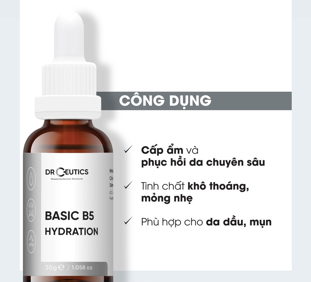 Serum B5 Basic Hydration 5% DrCeutics Cho Da Dầu Mụn 30ml