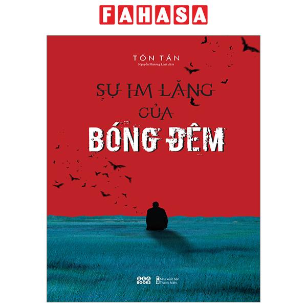 Fahasa - sự im lặng của bóng đêm