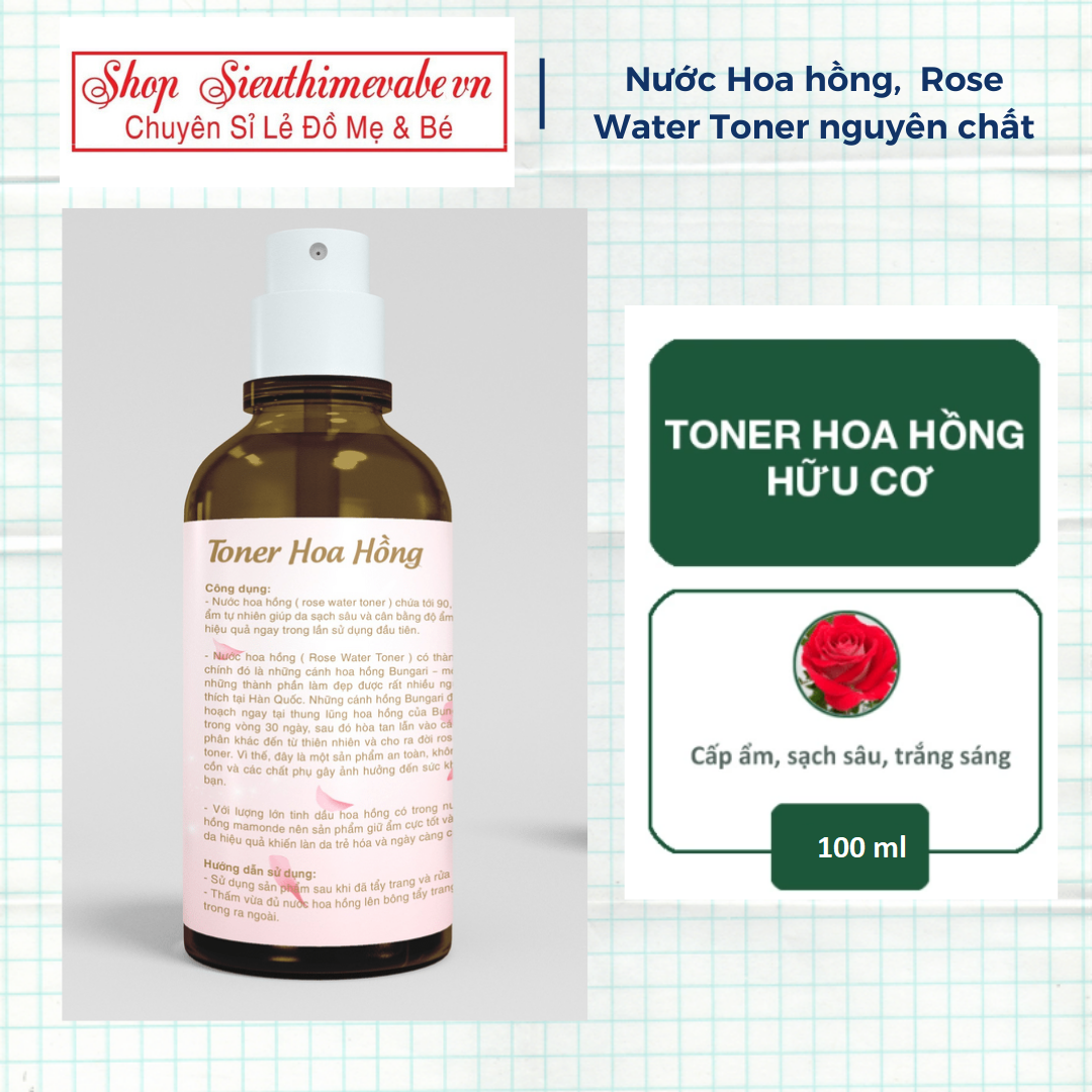 Nước hoa hồng hữu cơ chai 100ml, Rose water Toner Organic