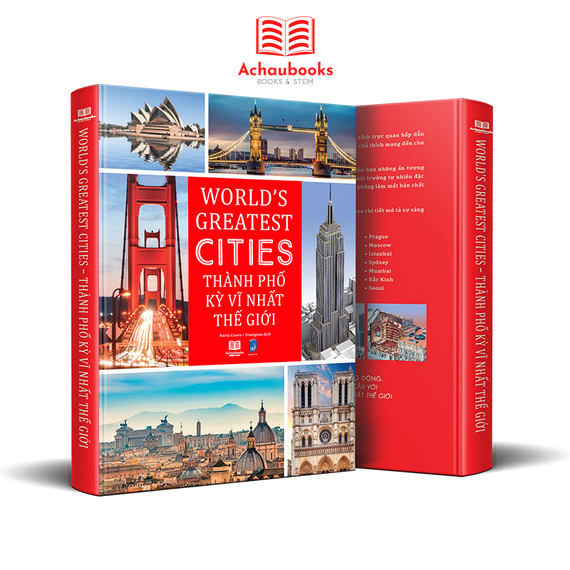 Sách - Thành Phố Kỳ Vĩ Nhất Thế Giới ( World Greatest Cites ) - Bách Khoa Toàn Thư
