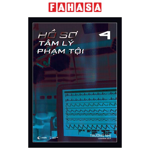 Fahasa - hồ sơ tâm lý phạm tội - tập 4