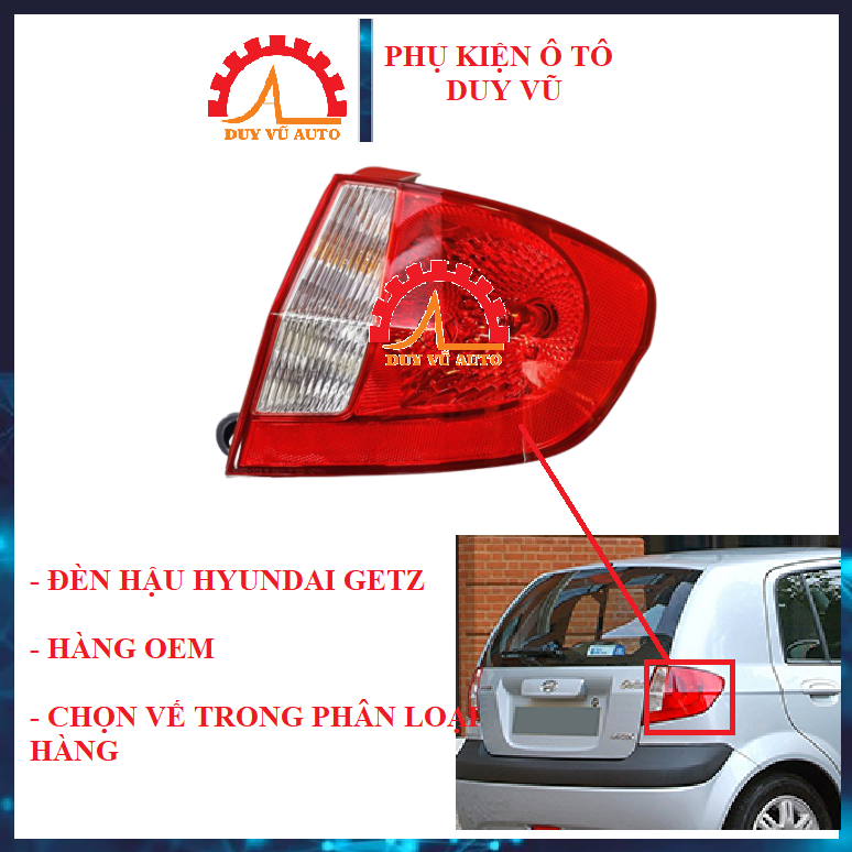 Đèn hậu hyundai getz hàng oem