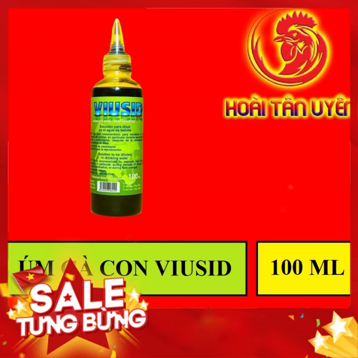 KHÁNG VIRUS CHAI 100 ML (hàng chuẩn trang trại) VIUSID cho gà đá