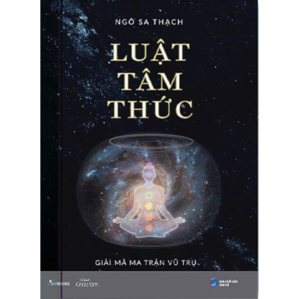 Luật tâm thức - giải mã ma trận vũ trụ