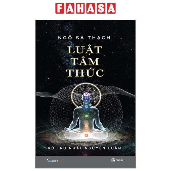 Fahasa - luật tâm thức - tập 2 - vũ trụ nhất nguyên luận - bìa cứng