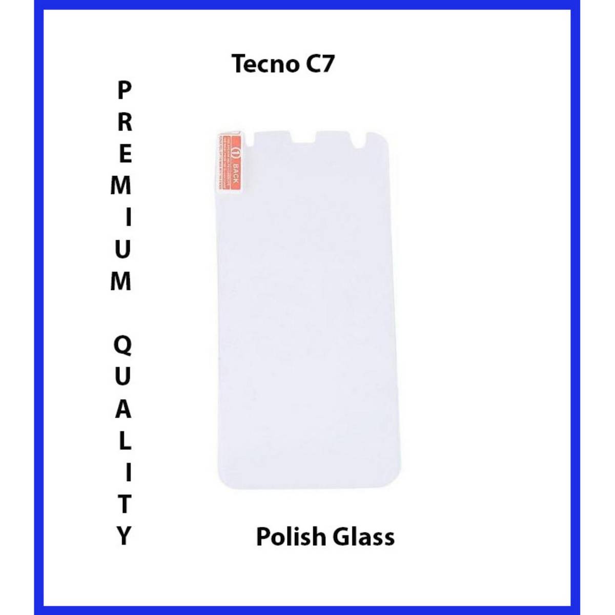 Tecno C7 Tempered Glass Screen Protector Premium High Quality Polish Glass For Tecno C7