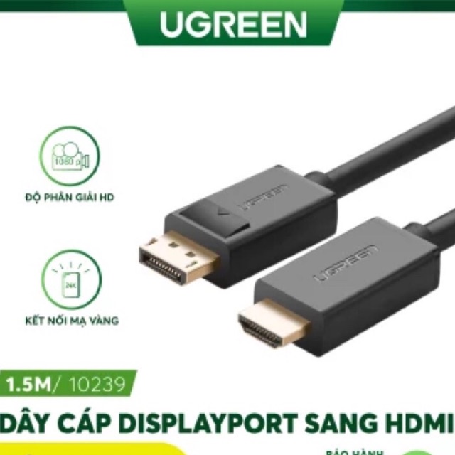 Cáp displayport to hdmi dài 1.5m, 2m, 3m,5m ugreen