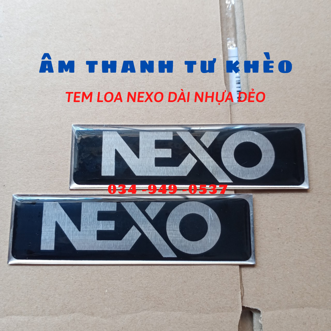 Tem Loa Nexo Nhựa Dẻo Dài ( giá 2 tem )