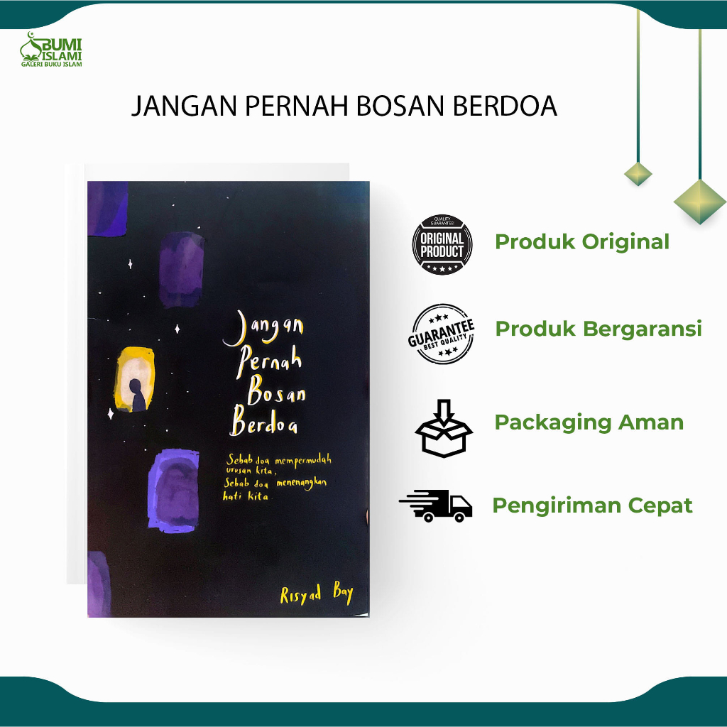 Buku Motivasi Islam Jangan Pernah Bosan Berdoa Risyad Bay Qultum