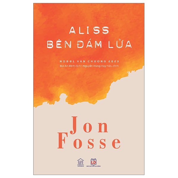 Fahasa - Aliss Bên Đám Lửa