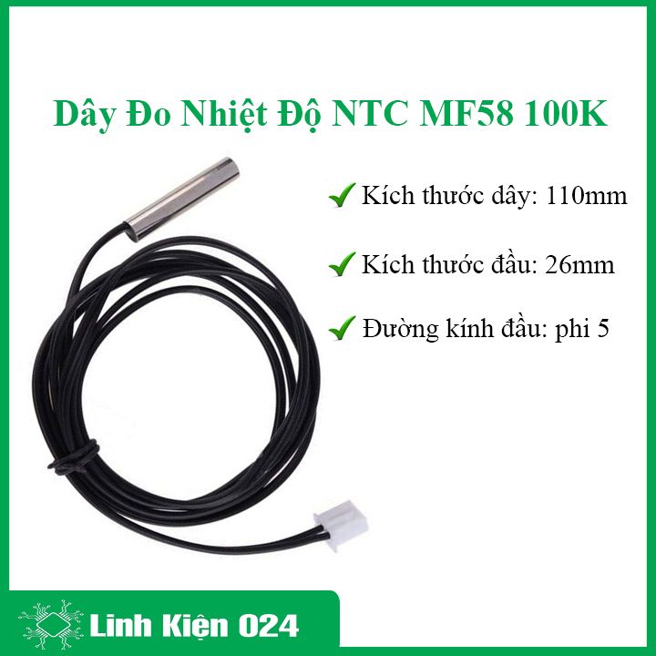 Dây đo nhiệt độ ntc mf58 100k độ chính xác cao