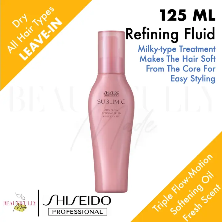 Shiseido Professional Sublimic Airy Flow Refining Fluid 125ml For Dry Unruly Hair Refiner Makes Hair Soft Smooth For Easy Styling Humidity Resistance Made In Japan Lazada Singapore