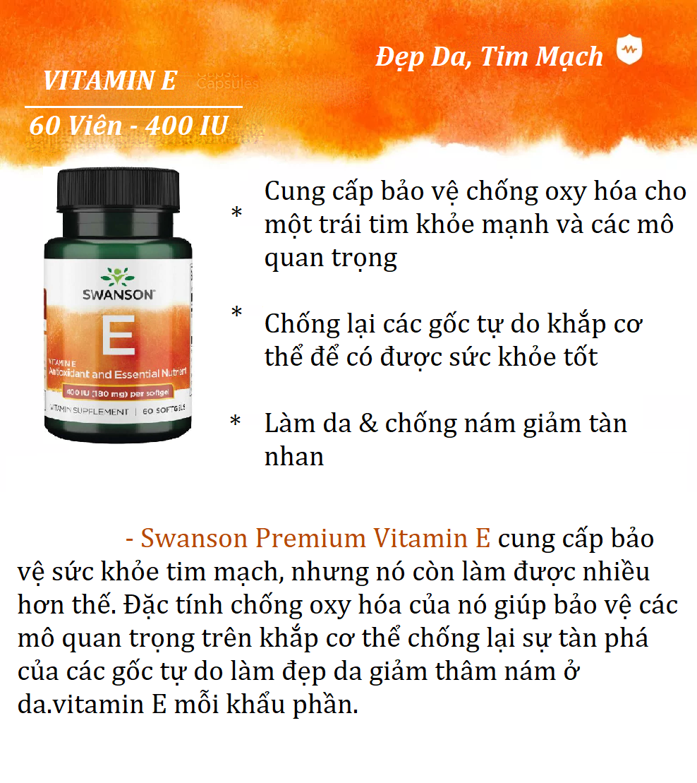 Swanson Vitamin E 400 IU đẹp da & tim mạch