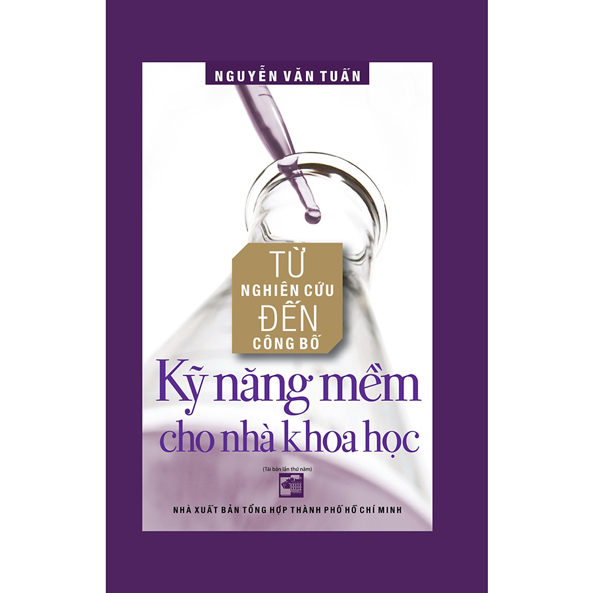 NXBHCM - Sách Từ nghiên cứu đến công bố kỹ năng mềm cho nhà khoa học