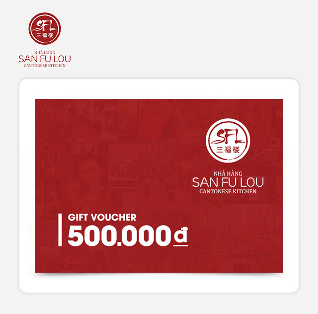 Phiếu quà tặng San Fu Lou 500k