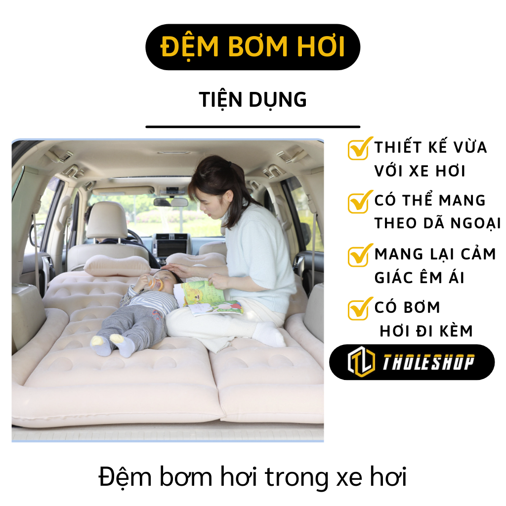 {Tặng kèm bơm điện và gối} Đệm hơi ô tô - Nệm hơi xe ô tô cao cấp hàng dày - Nệm bơm hơi du lịch mềm mại, tăng diện tích xe hơi