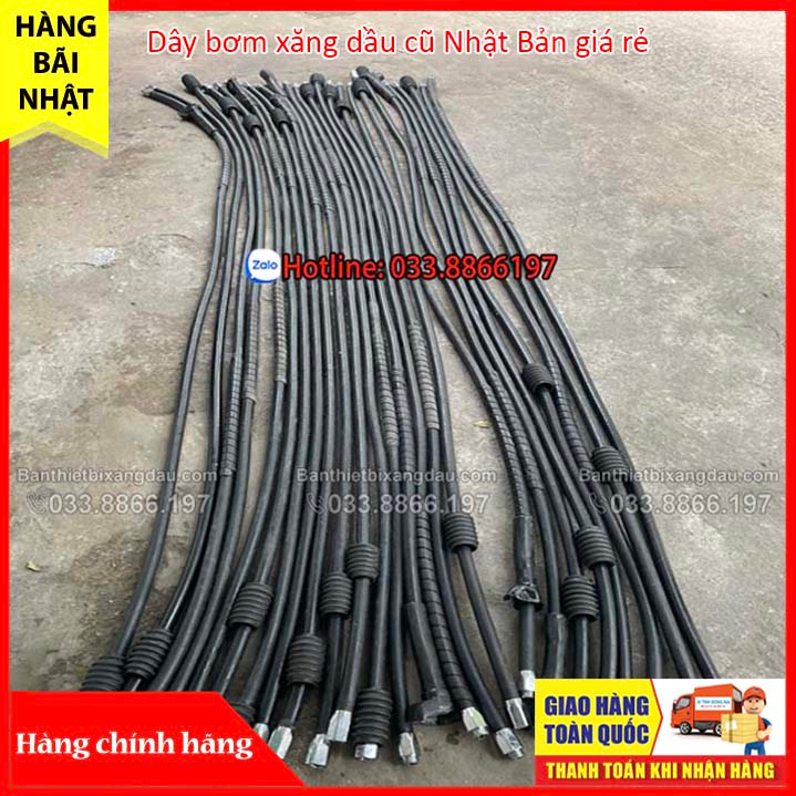 Dây bơm xăng dầu cũ Nhật Bản giá rẻ