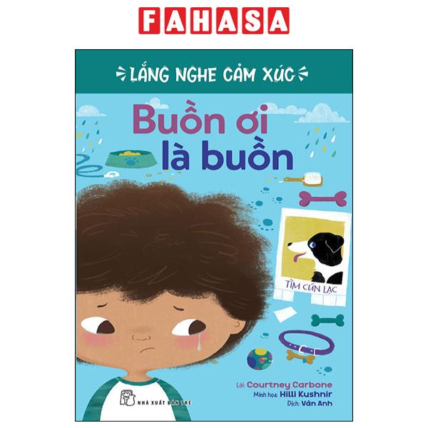 Fahasa - Lắng Nghe Cảm Xúc - Buồn Ơi Là Buồn