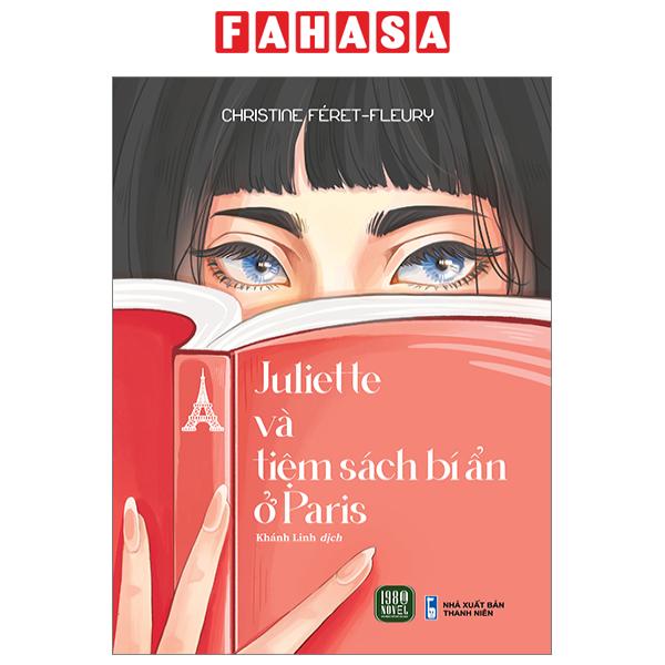 Fahasa - juliette và tiệm sách bí ẩn ở paris