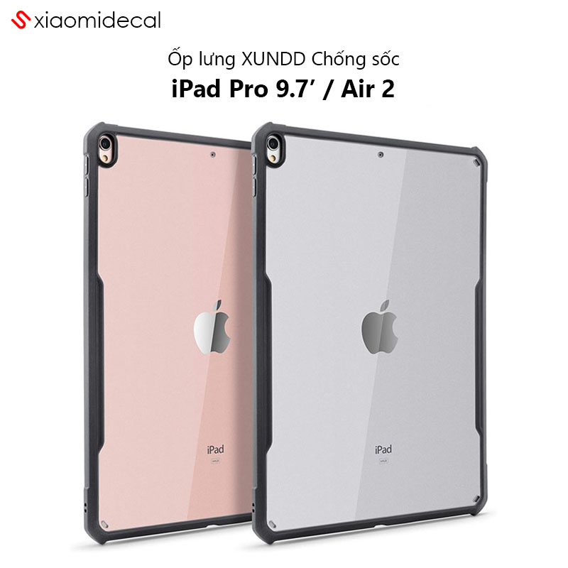 Ốp lưng XUNDD iPad Pro 9.7′ / Air 2 Mặt lưng trong, Viền TPU, Chống sốc