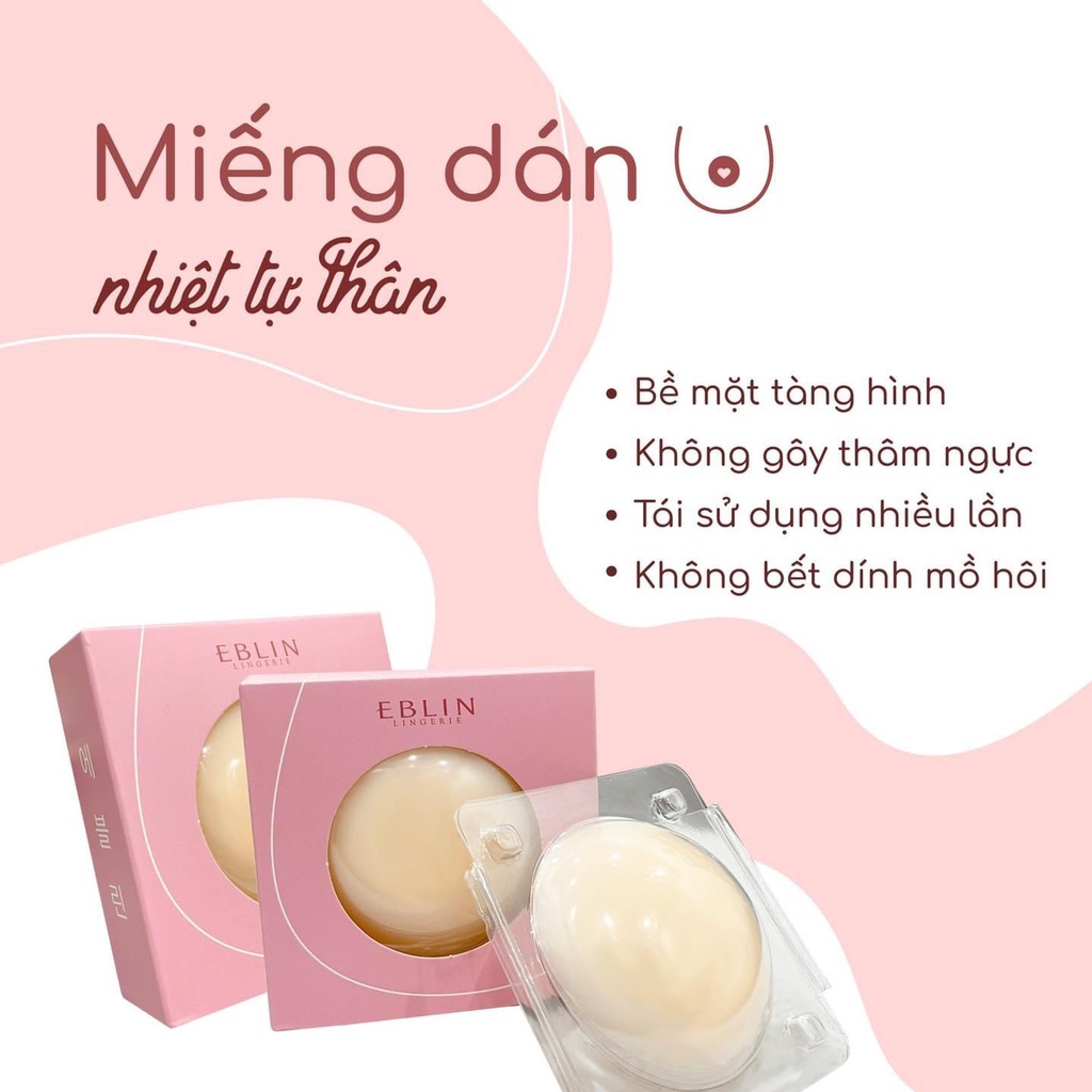[ CÓ CHE TÊN SP ] Miếng dán ngực silicon nhiệt tự thân EBLIN dán ti siêu mỏng ôm khít
