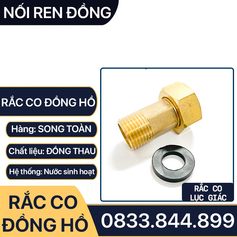 Rắc co đồng hồ nước, đầu nối rắc co đồng hồ ren trong ren ngoài lục giác - đồng thau