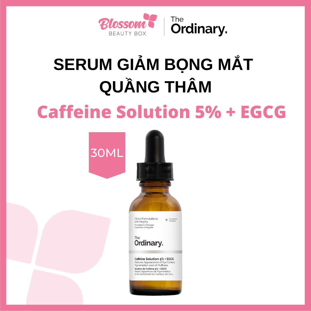 Serum giảm thâm bọng mắt Caffeine Solution The Ordinary