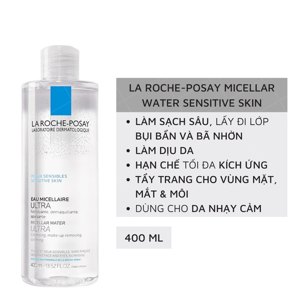 Nước Tẩy Trang La Roche-Posay Eau Micellaire Ultra 400ml Reactives, Sensibles, Grasses Oily chính hãng Pháp