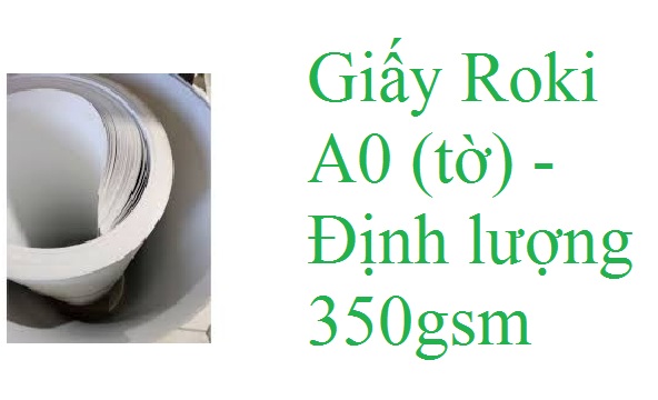 Giấy Roki A0 (tờ) - Định lượng 350gsm, 400gsm