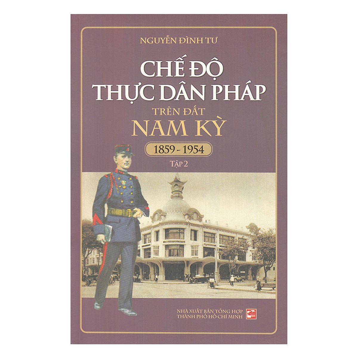 Nxbhcm - sách chế độ thực dân pháp trên đất nam kỳ 1859 - 1954