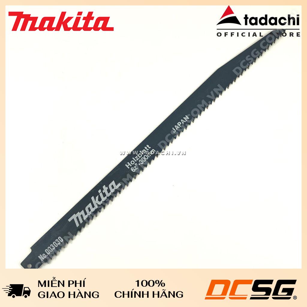 Lưỡi cưa kiếm cắt gỗ 300mm Makita B-03030