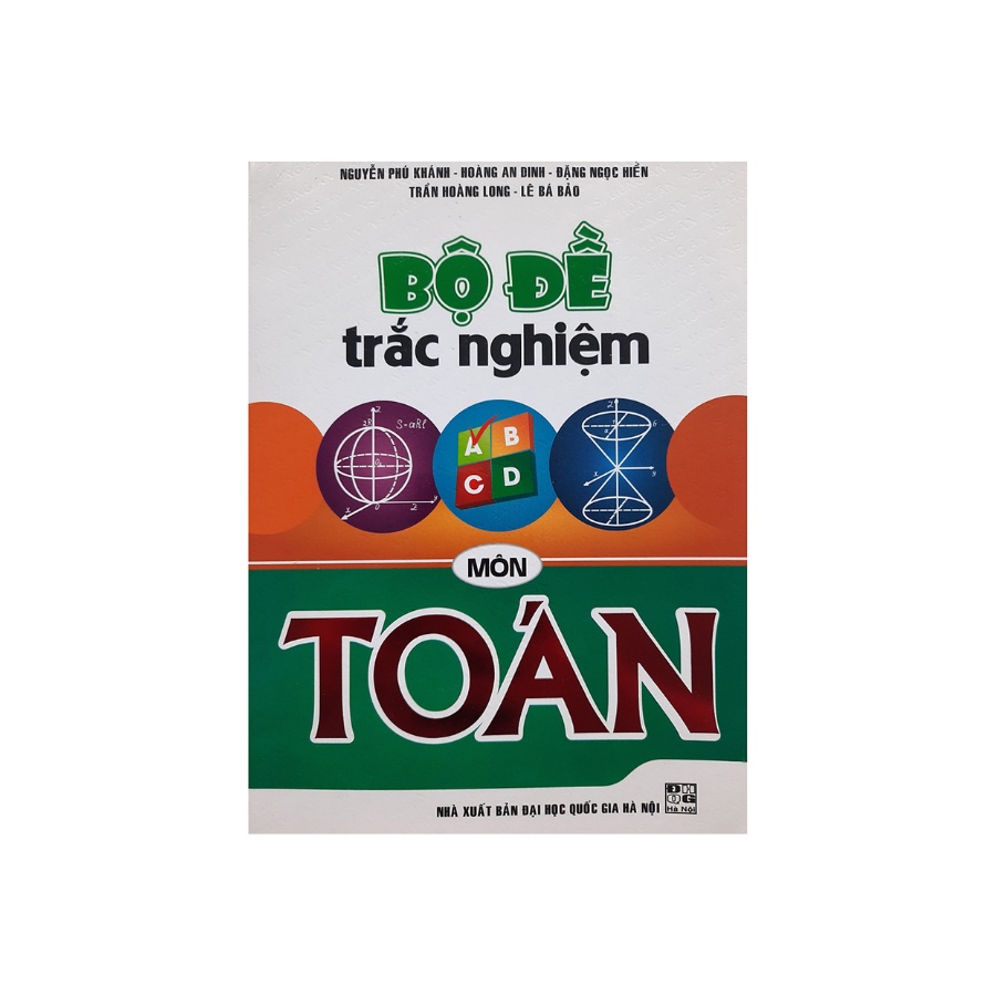 Sách - Bộ Đề Trắc Nghiệm Môn Toán