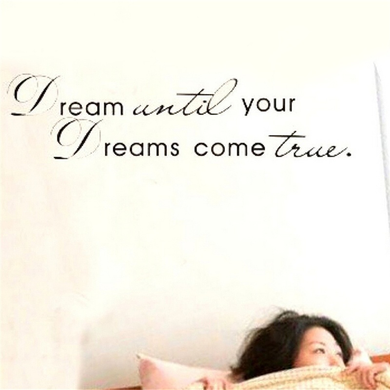 Dream%20Until%20Your%20Dreams%20Come%20True%20Quote%20Vinyl%20Wall%20Sticker%20Decals%20Home%20Decor%20Huiye%20-%20Image%204