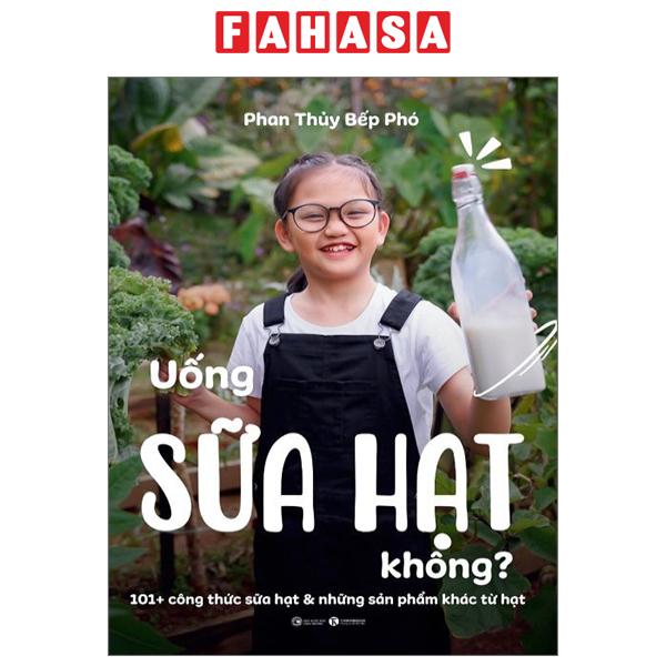 Sách Fahasa - Uống Sữa Hạt Không