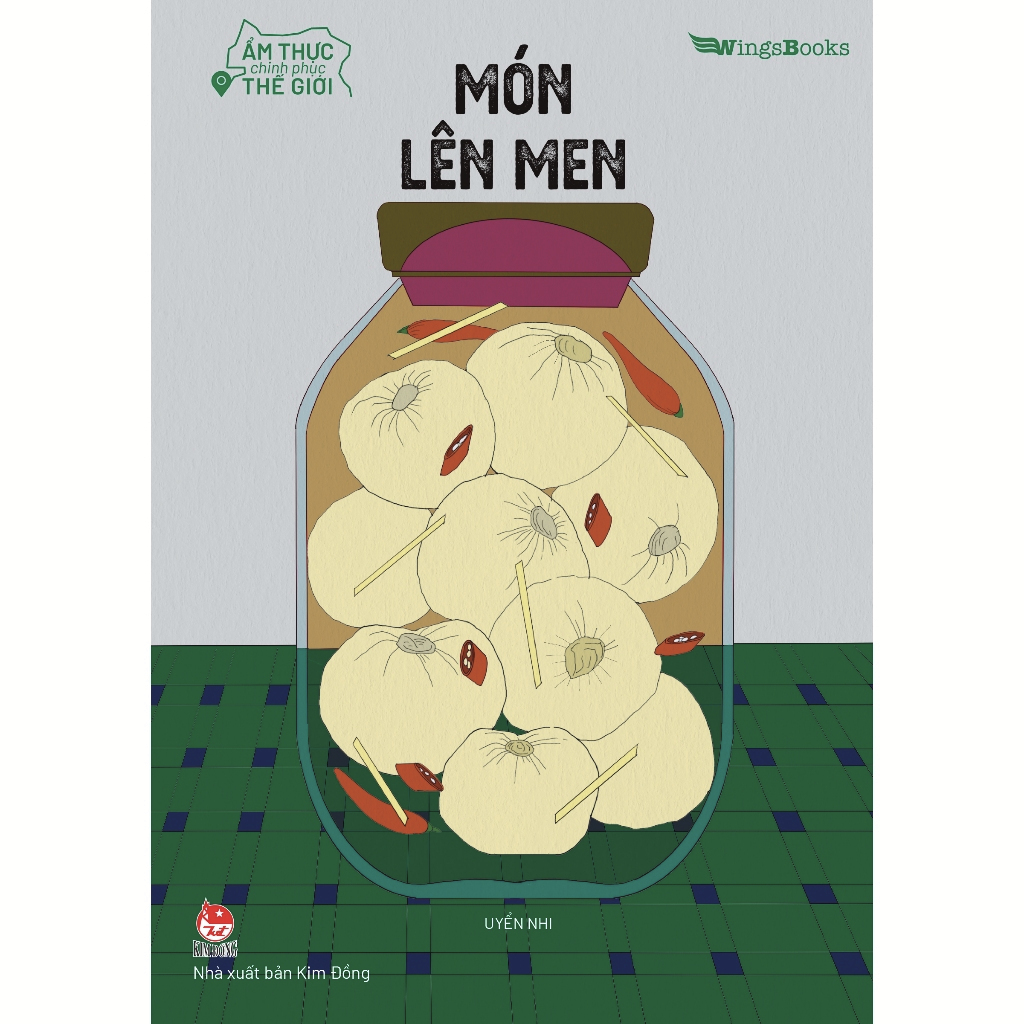 Sách - ẩm thực chinh phục thế giới – món lên men - kim đồng