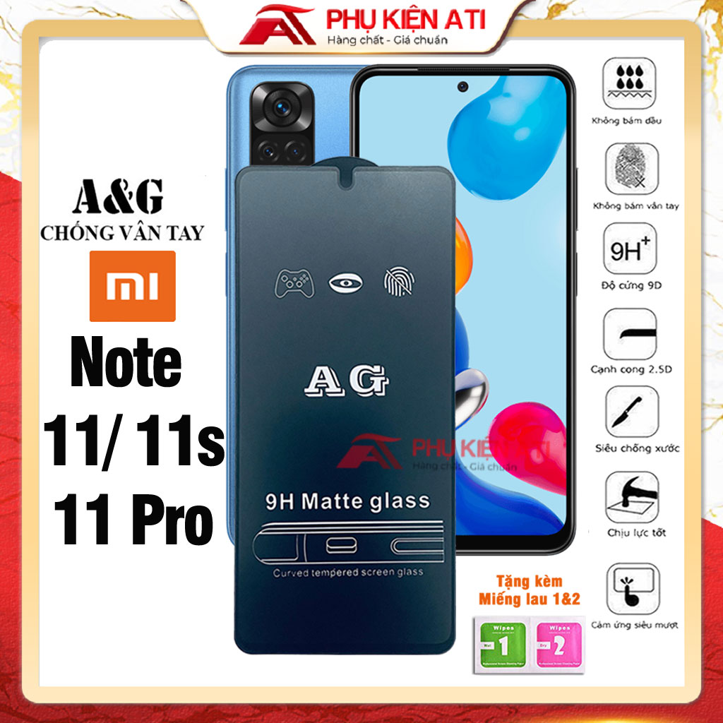 Kính cường lực Redmi Note 11 / Note 11s / Note 11 Pro Chống vân tay - Full màn, cảm giác lướt mượt mà, bề mặt nhám chống lóa - Phụ kiện ATI