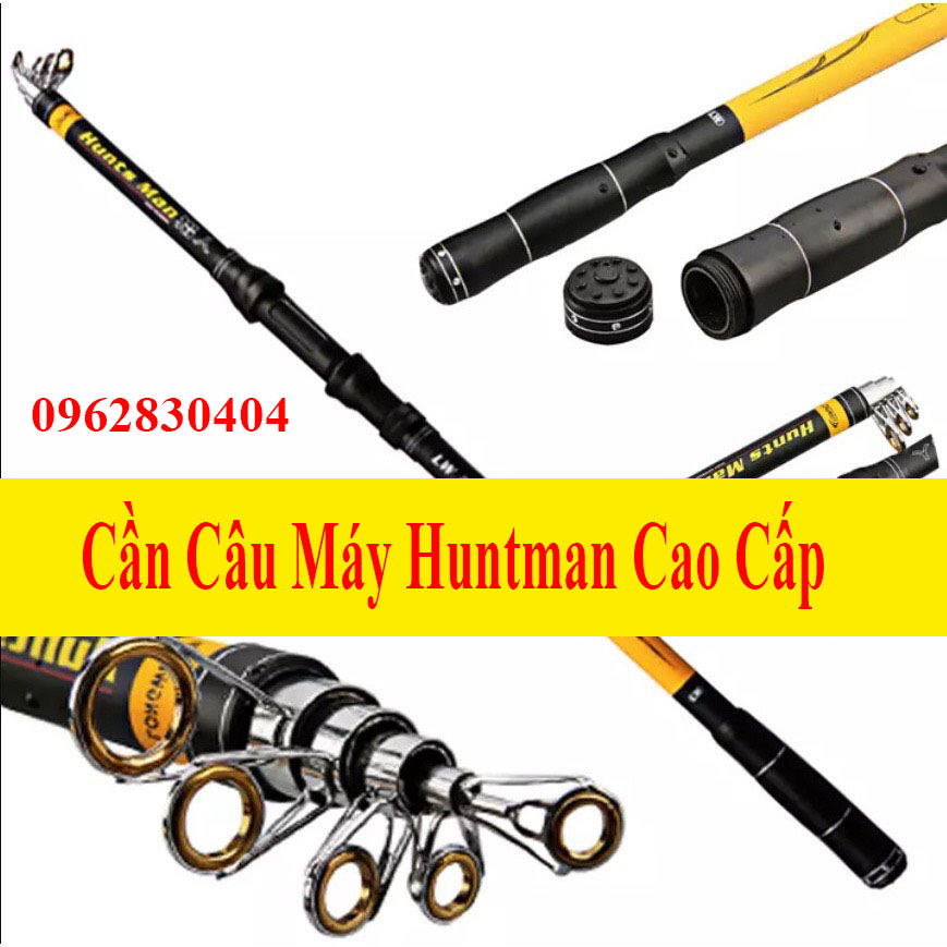 ⭐ cần câu máy huntman, cần câu cá, cần câu lancer cao cấp