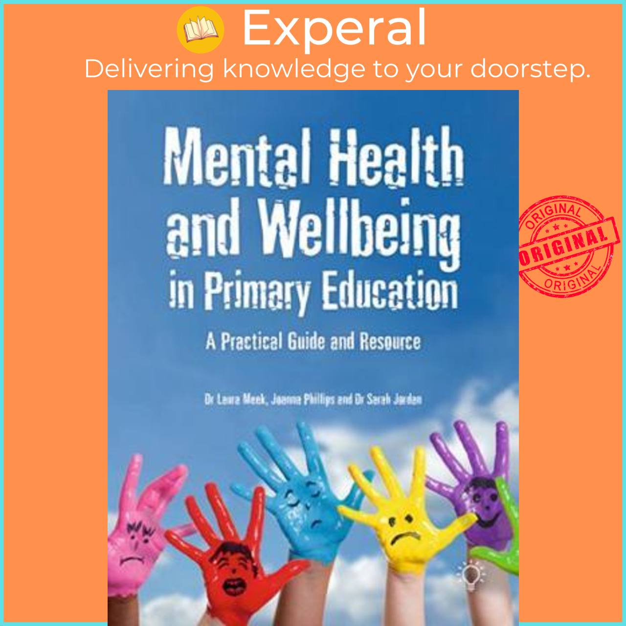 Mental Health and Well-being in Primary Education : A Practical