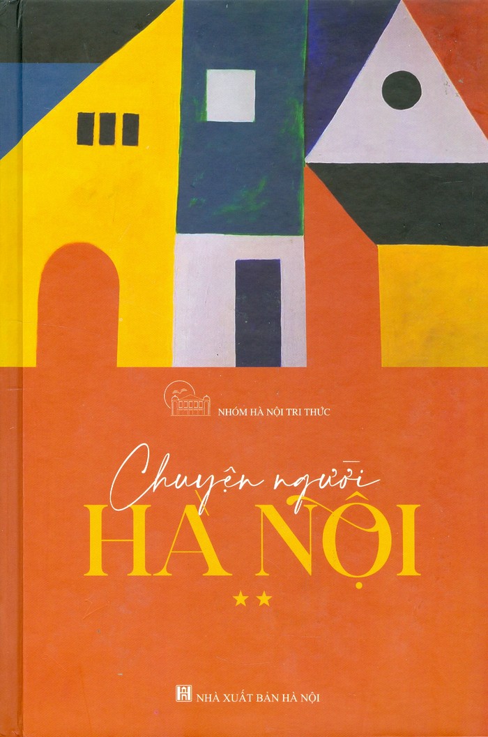 Chuyện người Hà Nội * * (Bìa cứng)