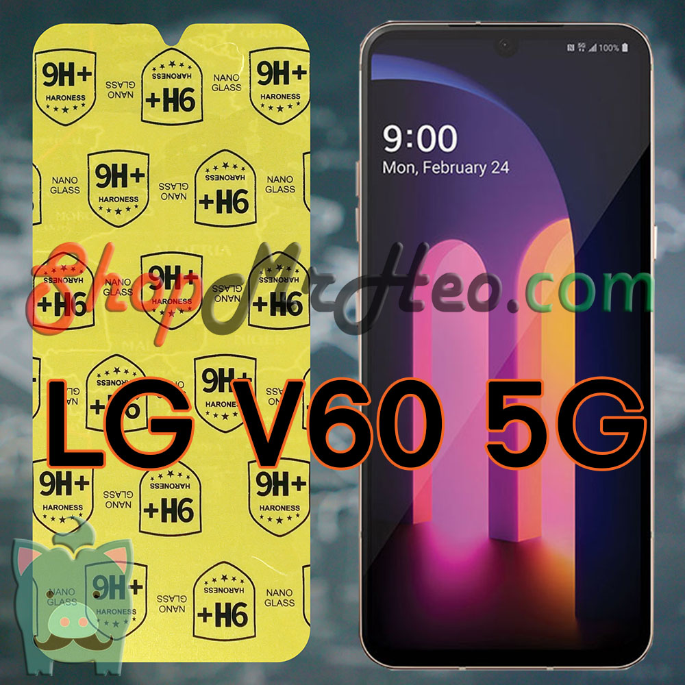 Dán Cường Lực Nano Dẻo LG V60 5G - G6 (Trong Và Nhám)