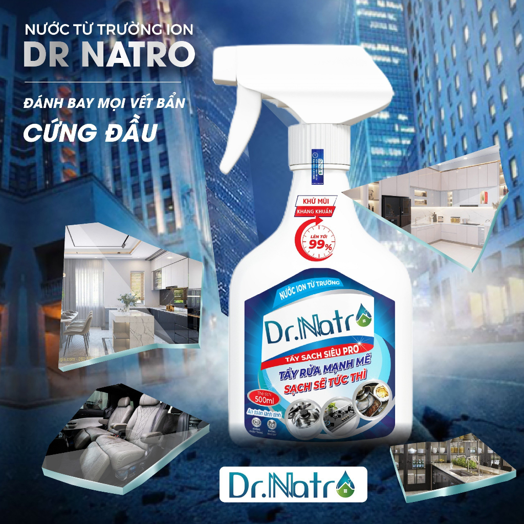 Nước tẩy rửa đa năng Dr Natro siêu sạch công nghệ ION TỪ TRƯỜNG 500 ml ( tặng Miếng nhám thần thánh ) - DTMarket Bách Hóa Online