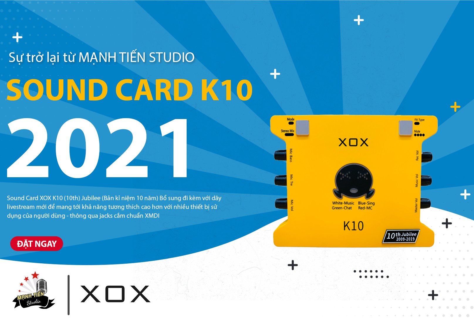Sound card XOX K10 phiên bản 10th jubilee - Soundcard nâng cấp mới nhất đến từ XOX - Đầy đủ các chức năng, chế độ, hiệu ứng - Kết hợp được hầu hết các loại micro thu âm, sử dụng được cho cả điện thoại và máy tính - Chính hãng