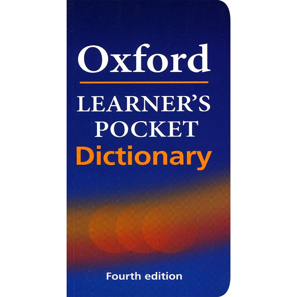 Từ điển: Oxford Learner’s Pocket Dictionary 4Ed