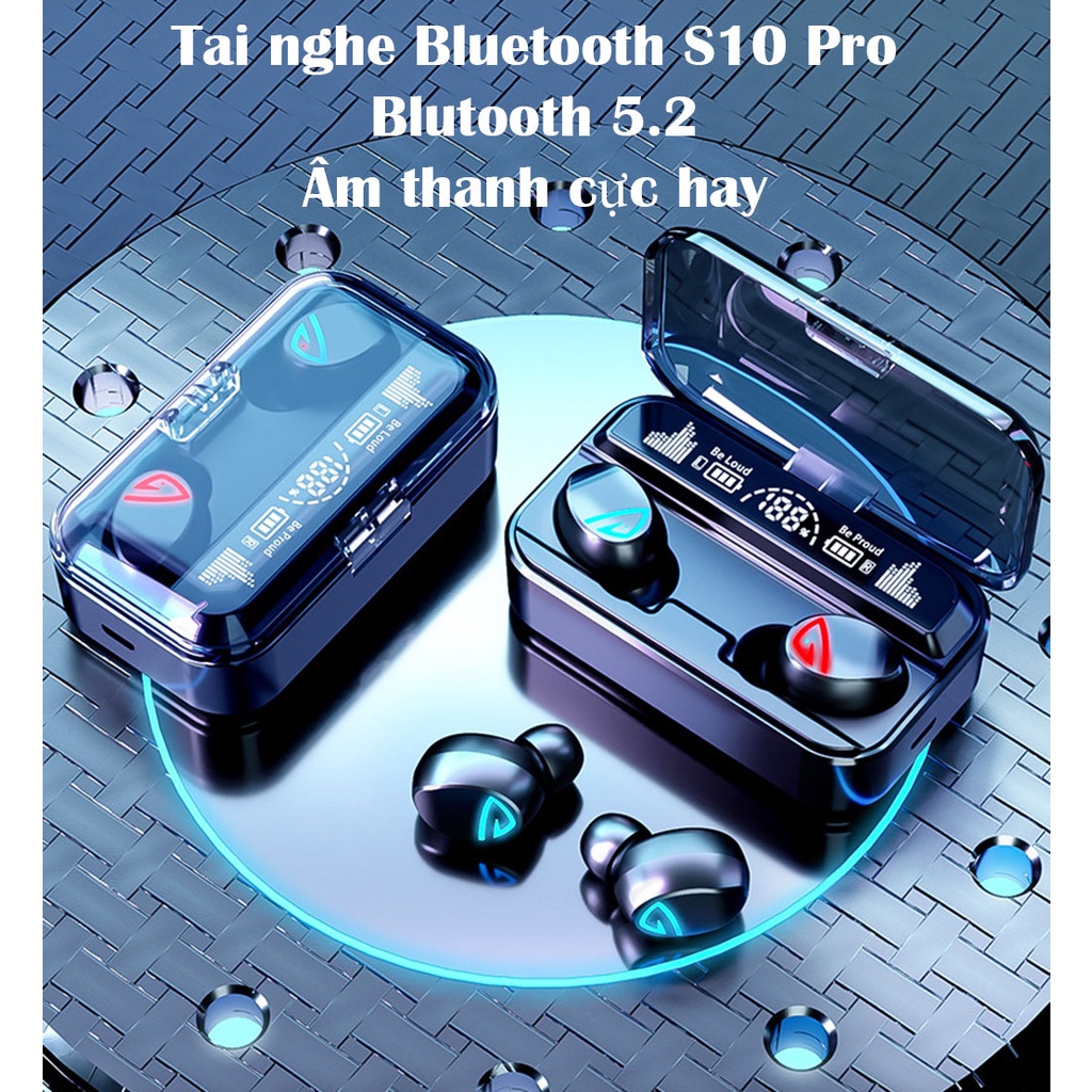 Tai nghe bluetooth không dây S10 Pro, phiên bản bluetooth V5.2 cao cấp, Âm thanh vòm cực hay, Chống nước IPx7, Dung lượng 2000mAh kiêm sạc dự phòng, cảm ứng vân tay, BH uy tín 1 đổi 1.