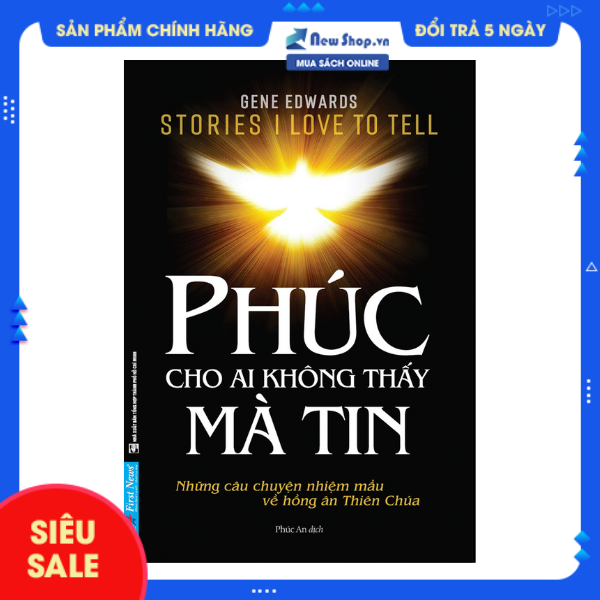 Sách - phúc - cho ai không thấy mà tin - newshop