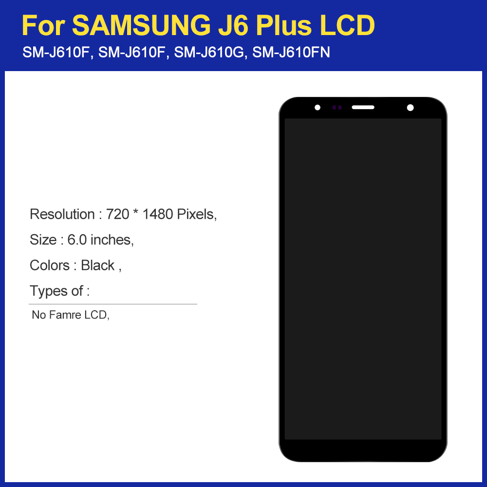 Amoled%206.0''%20Lcd%20For%20Galaxy%20J6%20J610%20Sm-J610f%20J610fn%20Display%20Lcd%20Screen%20Eplacement%20For%20J6%20Plus%20Display%20Screen%20-%20Image%202