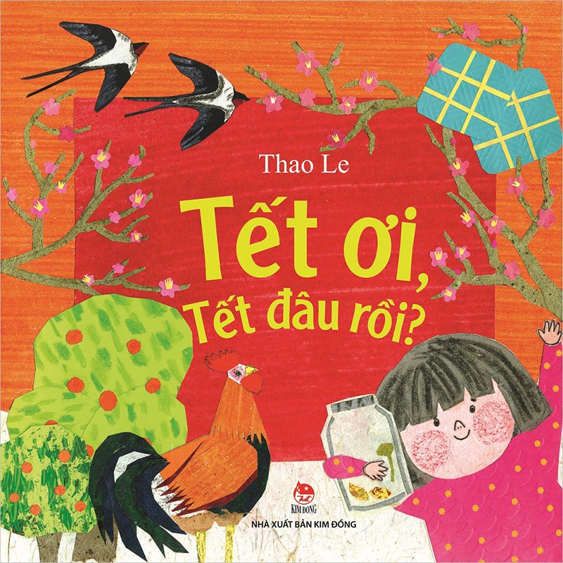 Kim Đồng - Tết ơi, tết đâu rồi? ( TB 2023 )