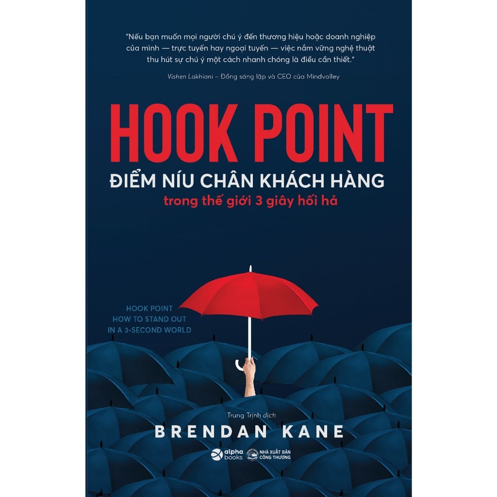 Sách - hook point : điểm níu chân khách hàng trong thế giới 3 giây hối hả